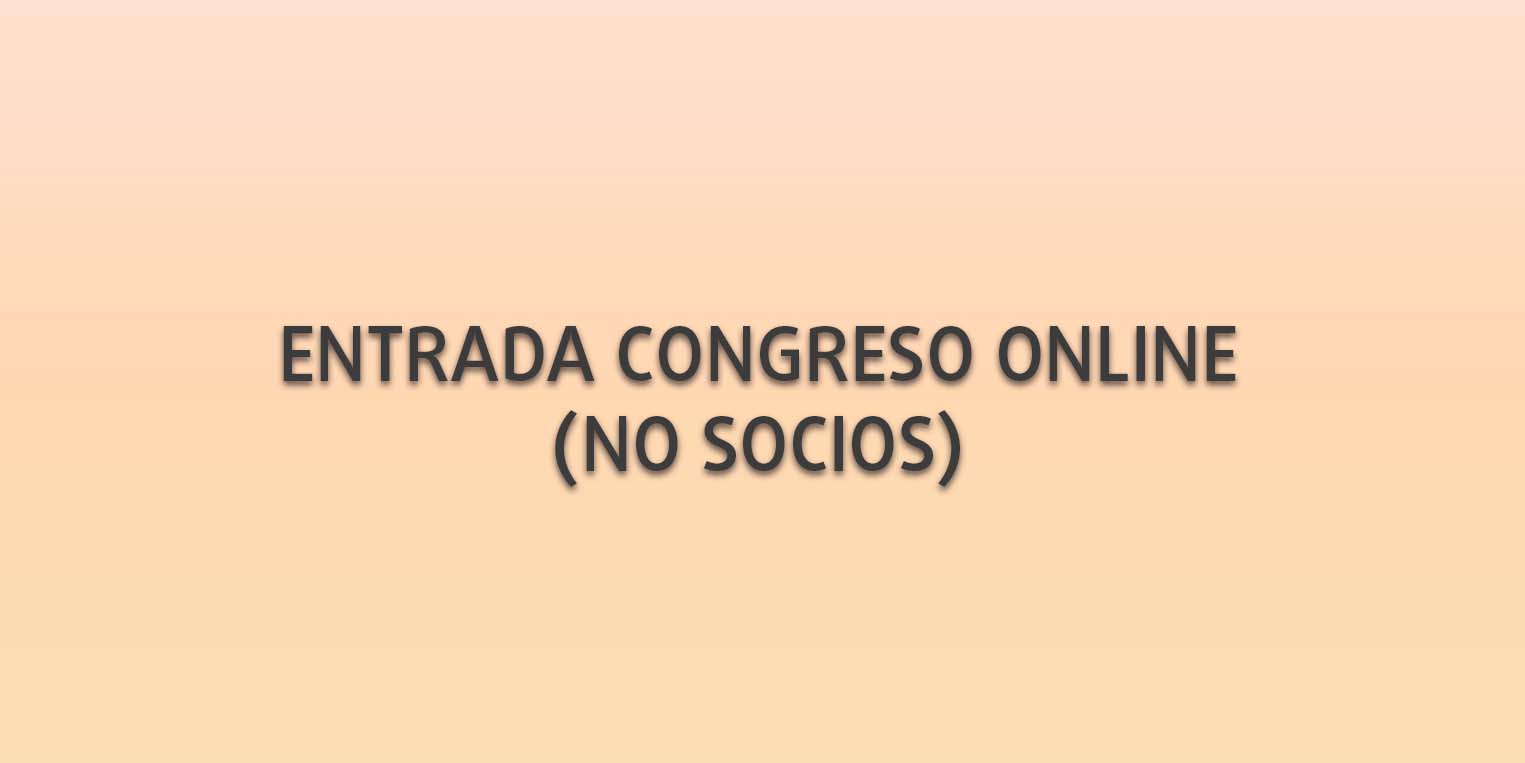 Entrada congreso online (no socios)